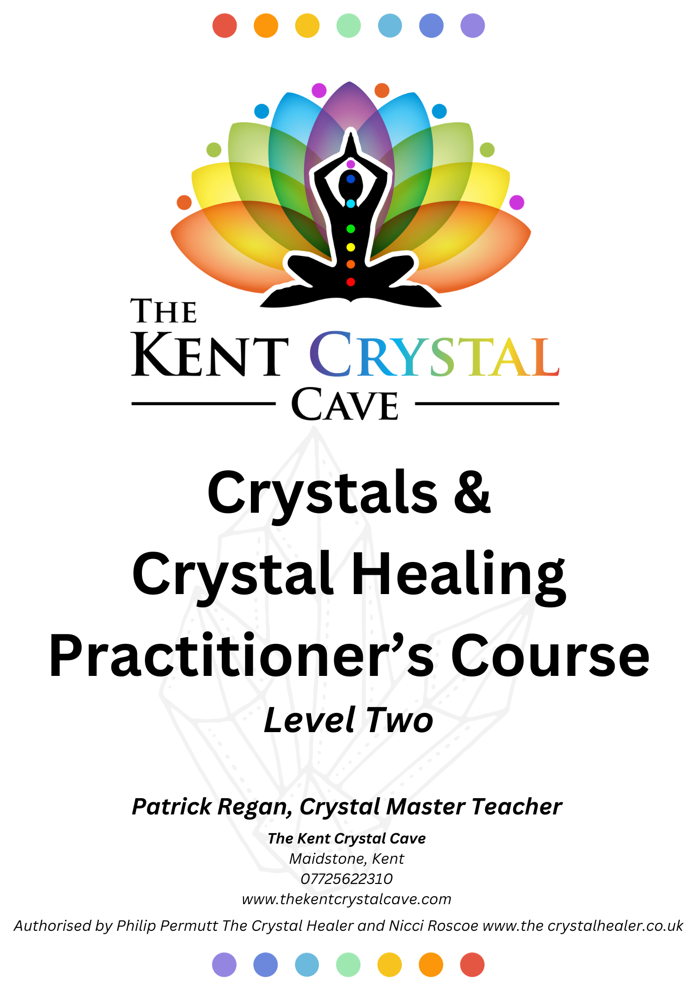 Crystal Healing Level Two - Practitoners Course