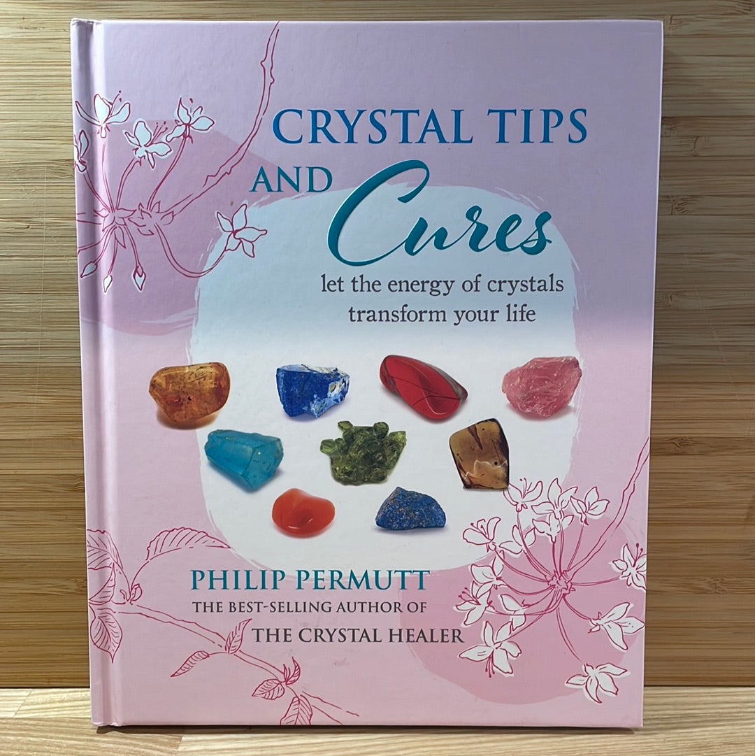Crystal Tips and Cures